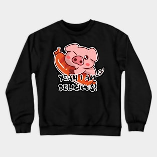 Delicious Cute Pig and Sausage Crewneck Sweatshirt